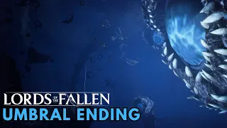 Umbral Ending Cinematic [4k]▴Lords of the Fallen