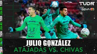 ¡La TREMENDA ACTUACIÓN DE JULIO GONZÁLEZ que evitó la GOLEADA DE CHIVAS A PUMAS! | TUDN