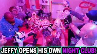 JEFFY OPENS HIS OWN NIGHT CLUB!