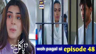 Woh Pagal Si Episode 48 _ Promo -  wo pagal si 48 eopisode - #wohpagalsi | woh pagal si | woh pagal