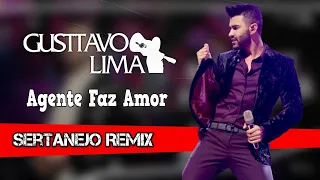 Gusttavo Lima - A Gente Faz Amor | Sertanejo Remix | By. DJ DuLLy