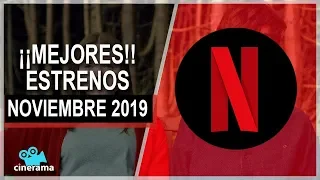 ESTRENOS DE NETFLIX NOVIEMBRE 2019🎰📺