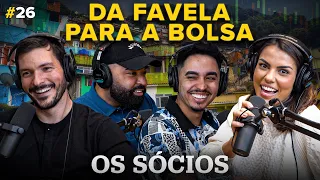 Da FAVELA para a BOLSA (com Favelado Investidor) | Os Sócios Podcast #26