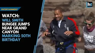 Watch: Will Smith bungee jumps near Grand Canyon marking 50th birthday