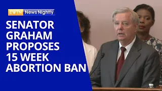 Reaction Pours In Over Senator Lindsey Graham's Proposed 15 Week Abortion Ban | EWTN News Nightly