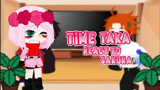 ° time taka react to Sakura ° | _GC_ | •sasusaku• |~ 01/03 ~