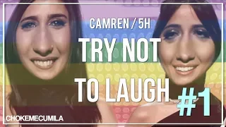 CAMREN / FIFTH HARMONY - TRY NOT TO LAUGH