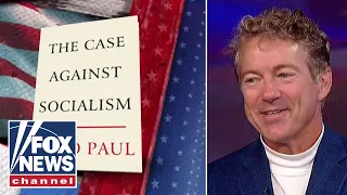 Rand Paul: Socialism breeds 'thuggery'