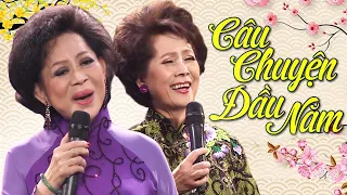 Câu Chuyện Đầu Năm - Giao Linh & Phương Dung | Liveshow Xuân " Hạnh Phúc Đầu Xuân " Quang Lê