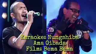 Karaoke Nungshiba Ama Oibada || Uttam and Sorri Senjam || Manipuri Film: Bema Bema (2010)