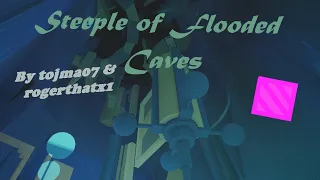 JToH - Steeple of Flooded Caves (remorseless) by tojma07 and rogerthatx1