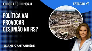 Eliane Cantanhêde: "Em meio à tragédia, vem aí a política falando forte - e é uma pena"