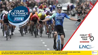 Revivez l'intégralité de Cholet Agglo tour 2024, 4ème manche de la Coupe de France FDJ