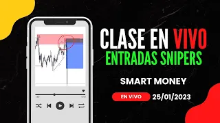 🔴 CÓMO TOMAR ENTRADAS SNIPERS DE FORMA SENCILLA  APLICANDO LOS CONCEPTOS AVANZADOS DE SMART MONEY