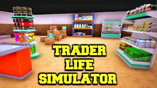 A Fridge For Our New Supermarket! | Trader Life Simulator | Store Simulation Gameplay S1E2