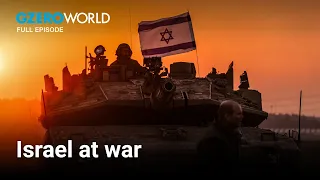 Israel at war | GZERO World with Ian Bremmer