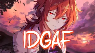 「Nightcore」 IDGAF - BoyWithUke ft. blackbear ♡ (Lyrics)