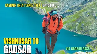 Vishnusar to Gadsar , Trek day 3 | Kashmir Great Lakes Trek : Episode 3 | The Bong Explorer