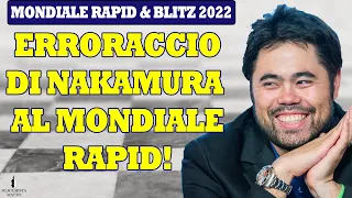 ERRORACCIO DI NAKAMURA AL MONDIALE RAPID! | DIFESA NIMZO INDIANA