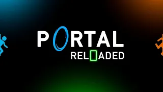 ВНЕЗАПНО! ТРЕТИЙ ПОРТАЛ! ИГРАЕМ СО ВРЕМЕНЕМ ➤ Portal Reloaded [Первый взгляд / Прохождение #1]