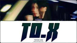 TAEYEON - TO.X (ПЕРЕВОД | КИРИЛЛИЗАЦИЯ | COLOR CODED LYRICS)