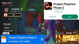 Project Playtime Phase 2 | Project Playtime Mobile