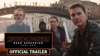 Mission: Impossible - Dead Reckoning Part One - Official Trailer