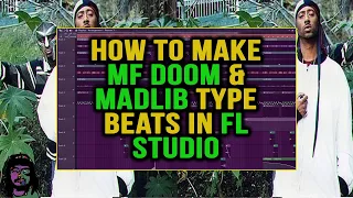 Making MF DOOM x Madlib Type Beats in FL Studio Part 2: Sampling, Drums & Arrangement Tips