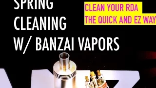 How To Clean Your RDA