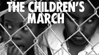 The Children's March | 1963