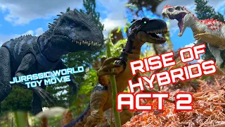 Jurassic World Toy Movie:  Rise of Hybrids, ACT 2 #hybrid #indominusrex #scorpius #dinosaurs