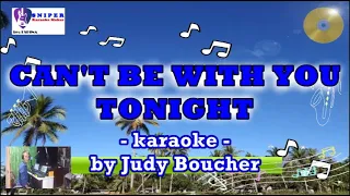 CAN'T BE WITH YOU TONIGHT karaoke by Judy Boucher
