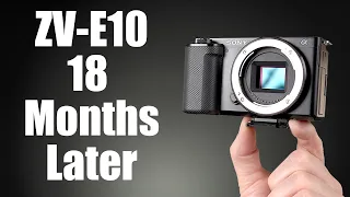 The TRUTH about the ZV-E10 after 18 months - Watch Before You Buy!!