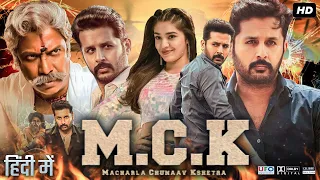 M.C.K (Macharla Chunaav Kshetra) Full Movie In Hindi Dubbed | Nithiin, Krithi Shetty | Review & Fact