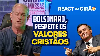 BOLSONARO, RESPEITE OS VALORES CRISTÃOS | React do Cirão