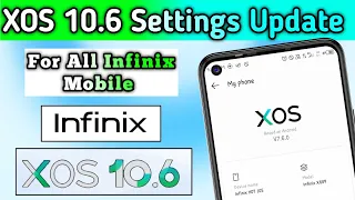 Infinix XOS 10.6 Update Settings for all Infinix Mobiles | Like Infinix Hot 10S | No Root ❌