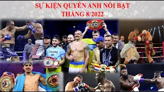 Sự kiện Quyền Anh nỗi bật tháng 8/2022 [Pro_Boxing]