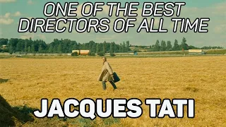 Jacques Tati | One of The Best Directors of All Time