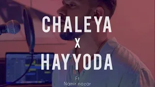 Chaleya x Hayyoda | Aniruddh | Arijit Singh | Jawan | Cover by Namir Nazar