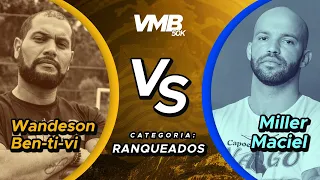 VMB50K | Ranqueados | BEN-TI-VI vs MILLER