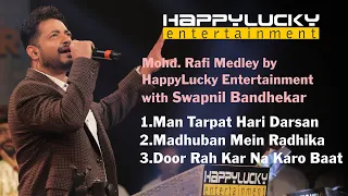 Rafi Medley of Romantic songs by Swapnil Bandhekar Live HappyLucky Entertainment