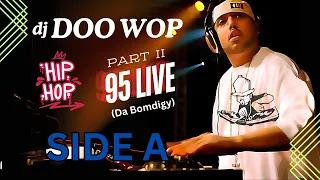 Desire for More: DJ DOO WOP 95 Live Mixtape Part 2 Revealed