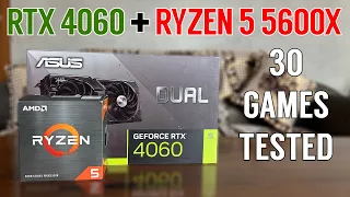 Ryzen 5 5600X + Nvidia RTX 4060 | 30 Games Tested