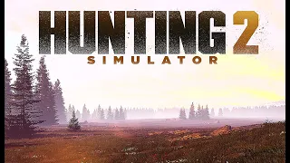 Hunting Simulator 2 Проходим  Обучение