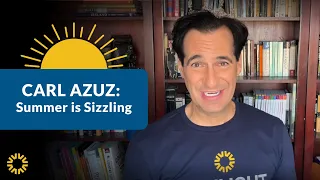 Carl Azuz: Summer is Sizzling