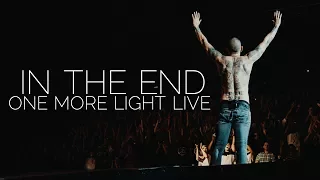 LINKIN PARK - In the End (Performance cut, One More Light Live - 20.06.2017)