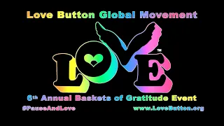 Love Button Global Movement Gratitude Basket 2022