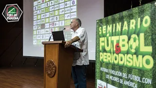 Iván Mejía 'sin pelos en la lengua' en el Seminario Fútbol & Periodismo. (Parte 2)