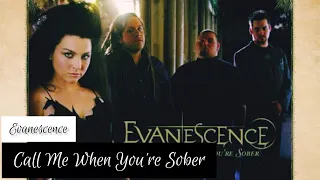 Evanescence - Call Me When You’re Sober (Lyrics Sub Español & Ingles)