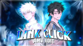 Link Click - Middle of the night | Amv/edit | Capcut